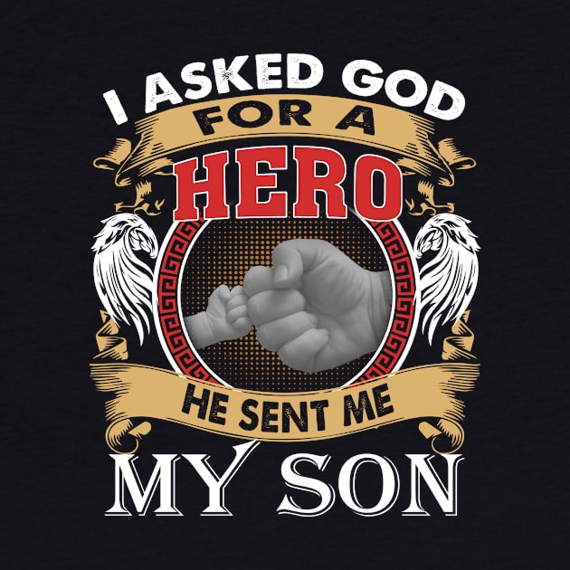 I Asked God For A Hero He Sent Me My Son by Jenna Lyannion